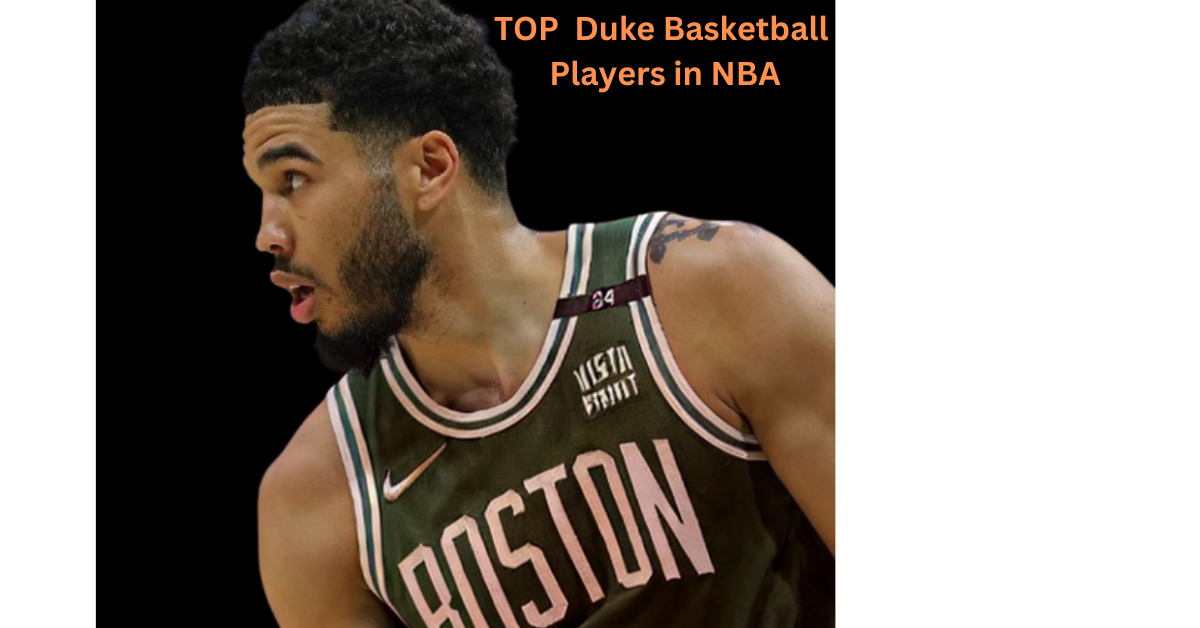 Top Dominant Duke Players in the NBA 2024'